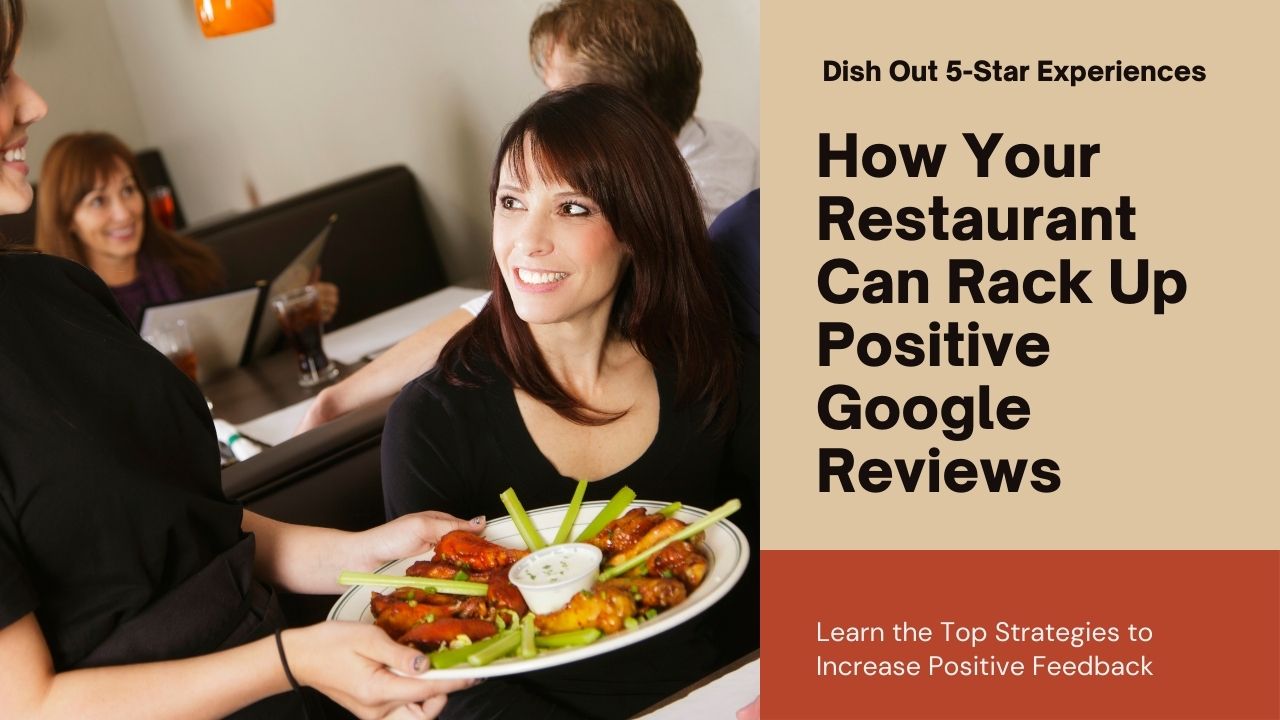 Boost Your Restaurant's Reputation with Stellar Google Reviews